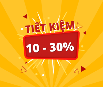 Giá luôn tiết kiệm 10 - 30%